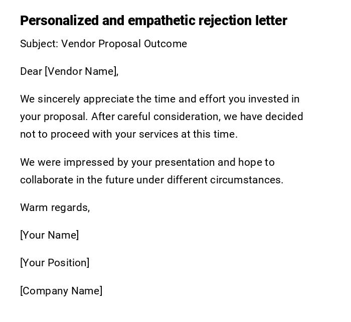 Personalized and empathetic rejection letter Personalized and empathetic rejection letter