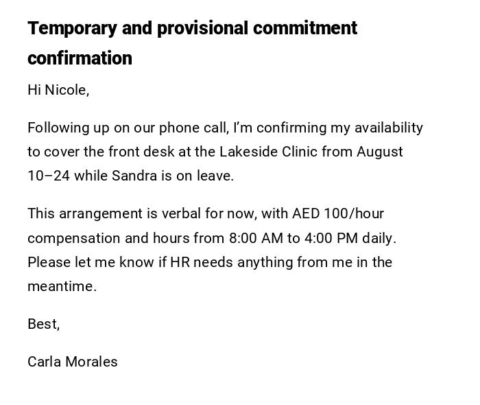 Temporary and provisional commitment confirmation