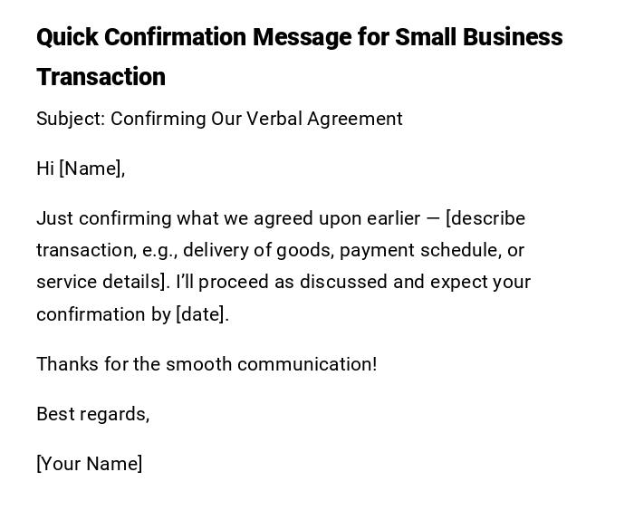 Quick Confirmation Message for Small Business Transaction