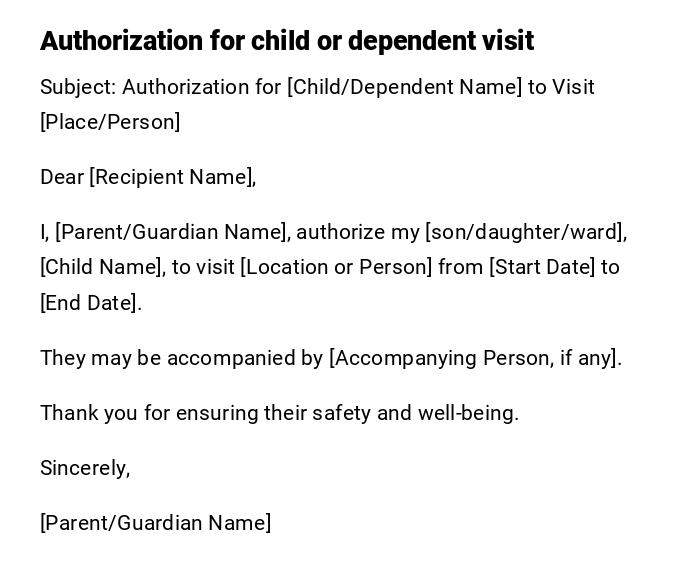 Authorization for child or dependent visit Authorization for child or dependent visit