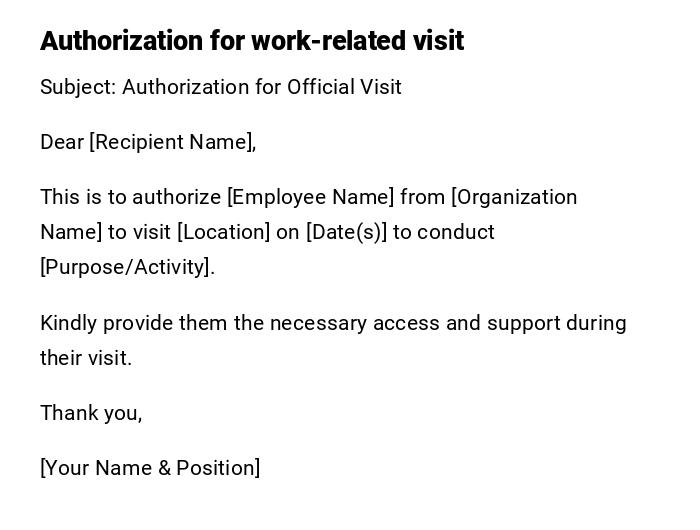 Authorization for work-related visit Authorization for work-related visit