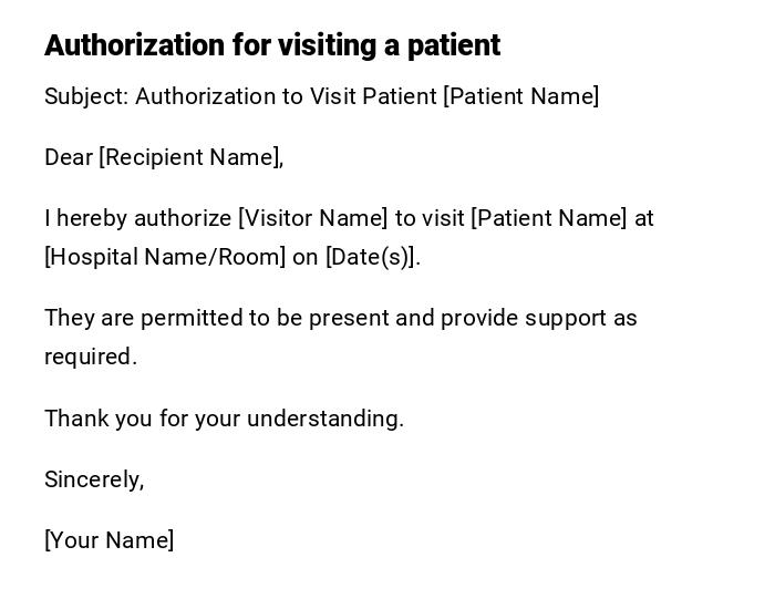 Authorization for visiting a patient Authorization for visiting a patient