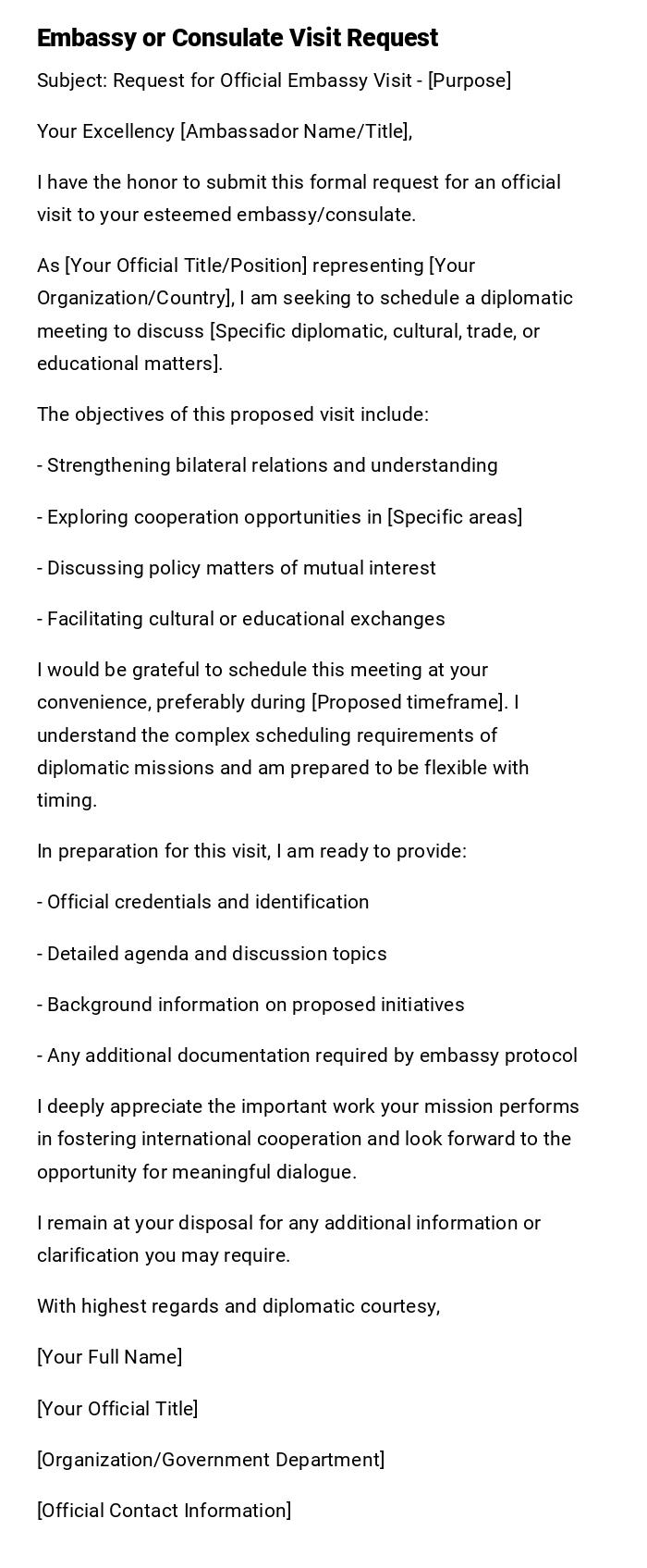 Embassy or Consulate Visit Request Embassy or Consulate Visit Request