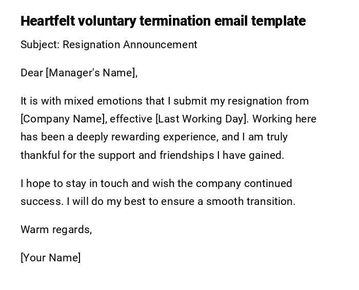 Heartfelt voluntary termination email template