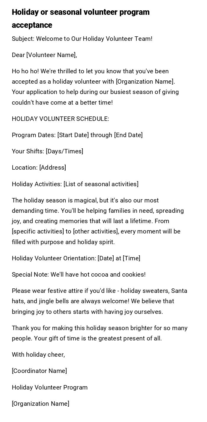 Holiday or seasonal volunteer program acceptance Holiday or seasonal volunteer program acceptance