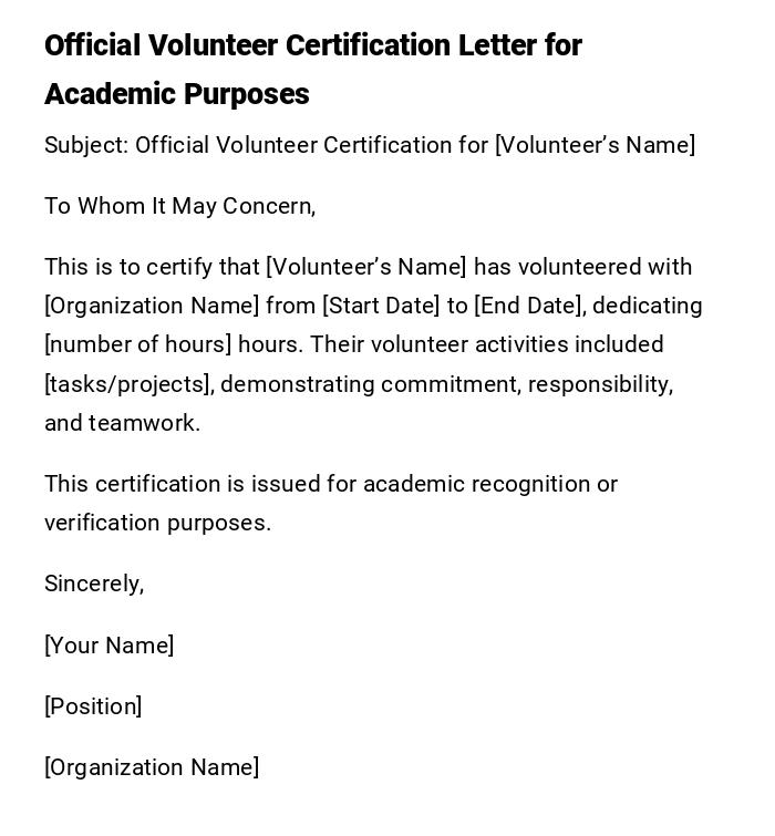 Official Volunteer Certification Letter for Academic Purposes Official Volunteer Certification Letter for Academic Purposes