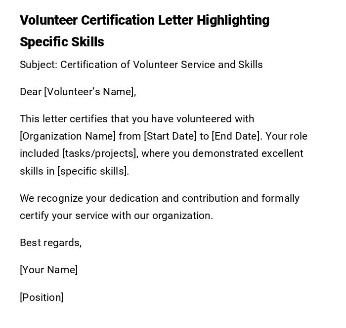 Volunteer Certification Letter Highlighting Specific Skills Volunteer Certification Letter Highlighting Specific Skills