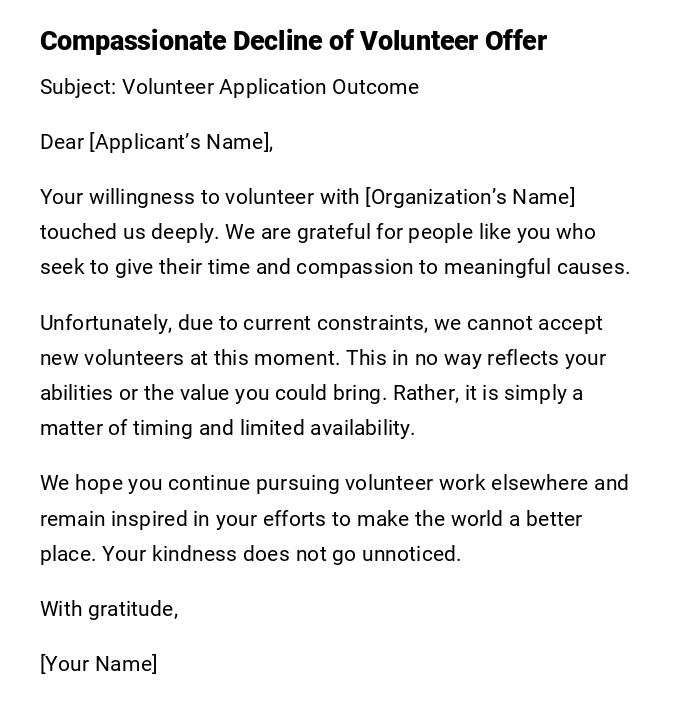 Compassionate Decline of Volunteer Offer Compassionate Decline of Volunteer Offer
