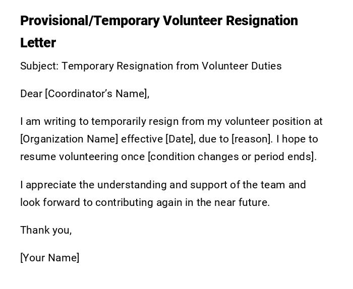 Provisional/Temporary Volunteer Resignation Letter