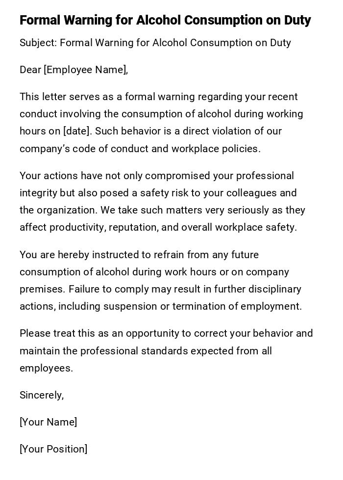 Formal Warning for Alcohol Consumption on Duty Formal Warning for Alcohol Consumption on Duty