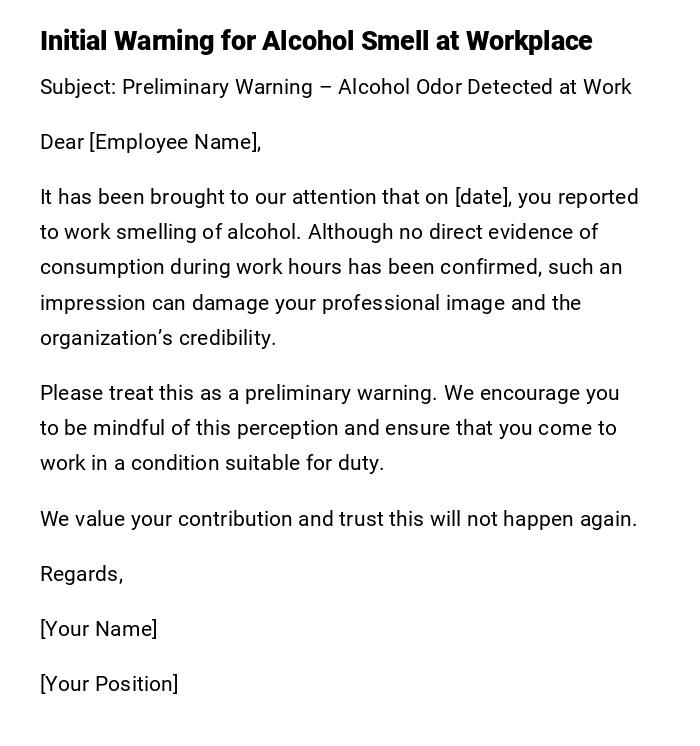 Initial Warning for Alcohol Smell at Workplace Initial Warning for Alcohol Smell at Workplace