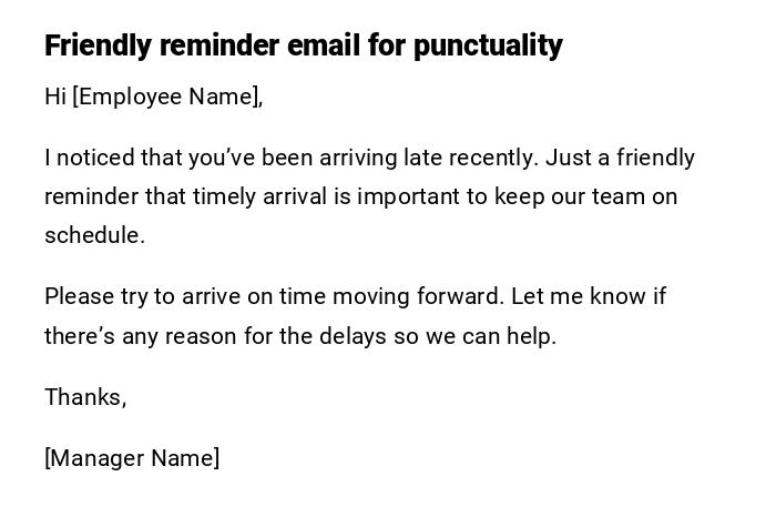 Friendly reminder email for punctuality Friendly reminder email for punctuality