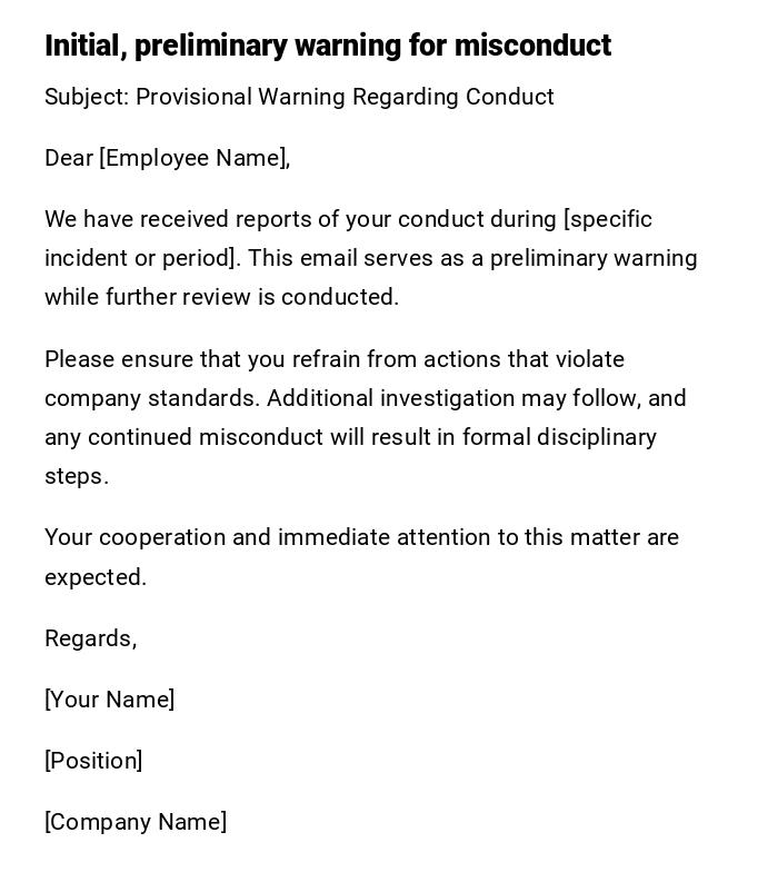 Initial, preliminary warning for misconduct