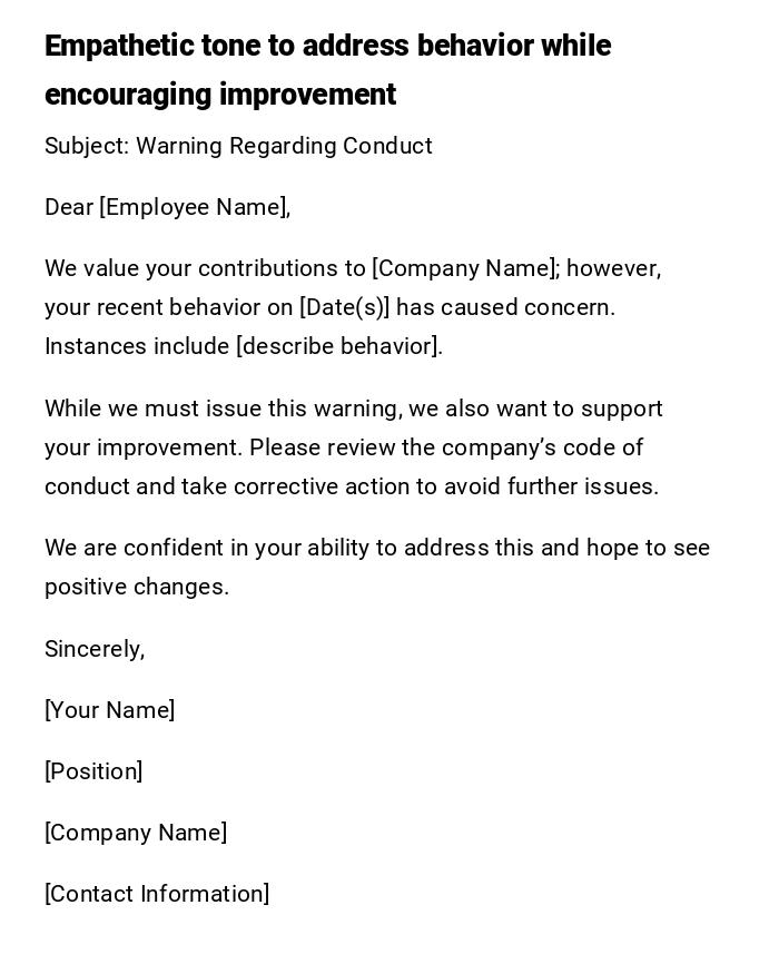 Empathetic tone to address behavior while encouraging improvement