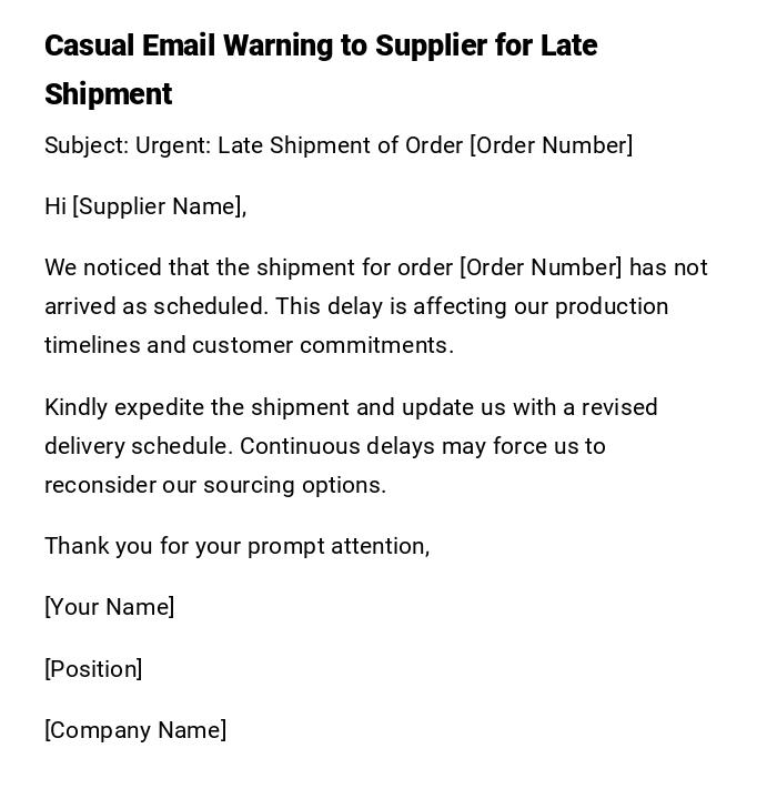 Casual Email Warning to Supplier for Late Shipment