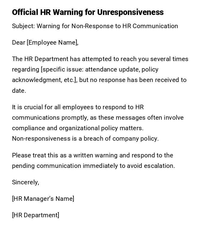 Official HR Warning for Unresponsiveness Official HR Warning for Unresponsiveness