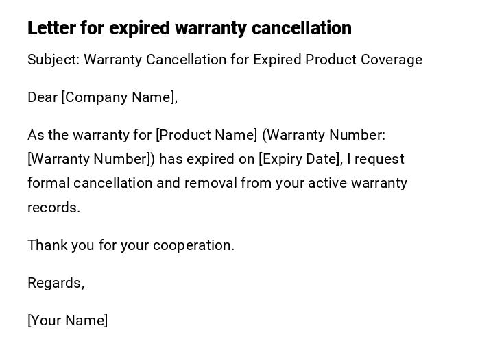 Letter for expired warranty cancellation