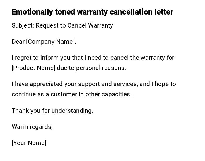 Emotionally toned warranty cancellation letter