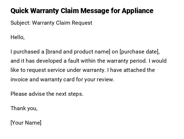 Quick Warranty Claim Message for Appliance Quick Warranty Claim Message for Appliance