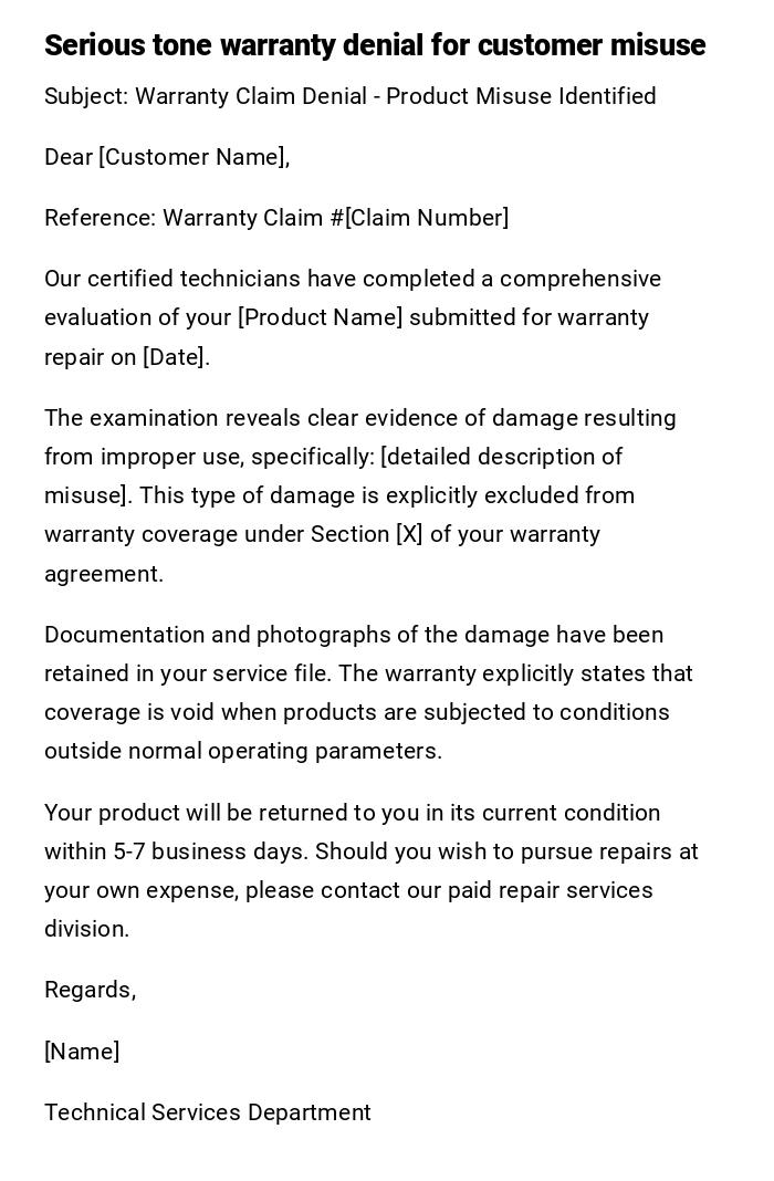Serious tone warranty denial for customer misuse Serious tone warranty denial for customer misuse
