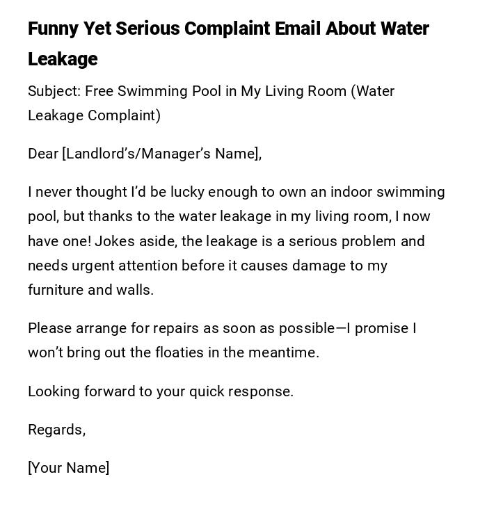 Funny Yet Serious Complaint Email About Water Leakage Funny Yet Serious Complaint Email About Water Leakage