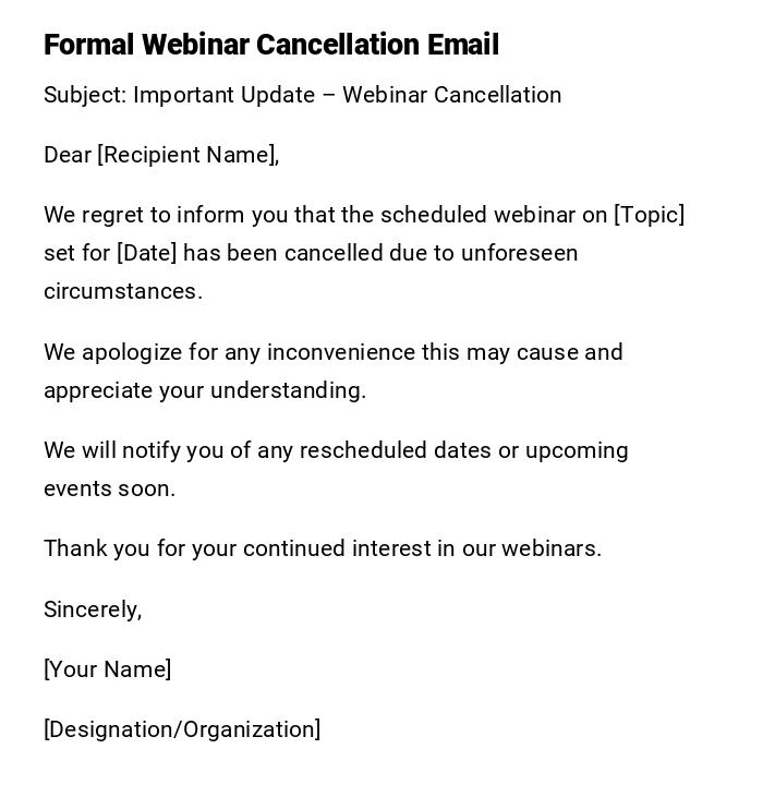 Formal Webinar Cancellation Email Formal Webinar Cancellation Email