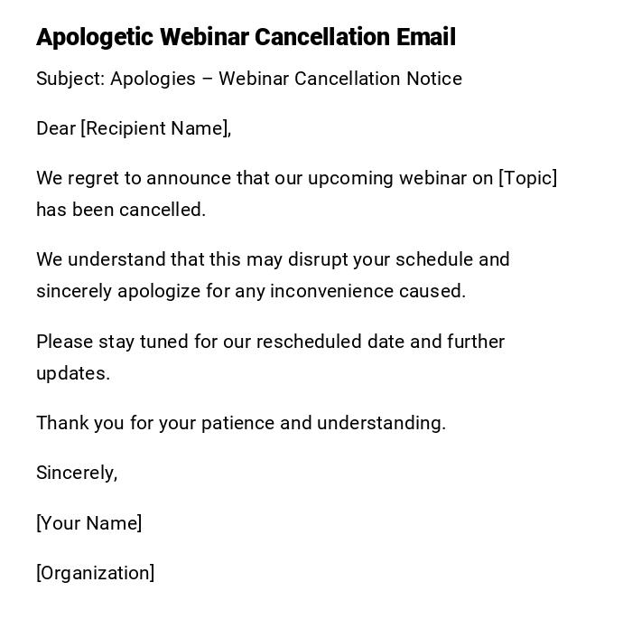 Apologetic Webinar Cancellation Email Apologetic Webinar Cancellation Email