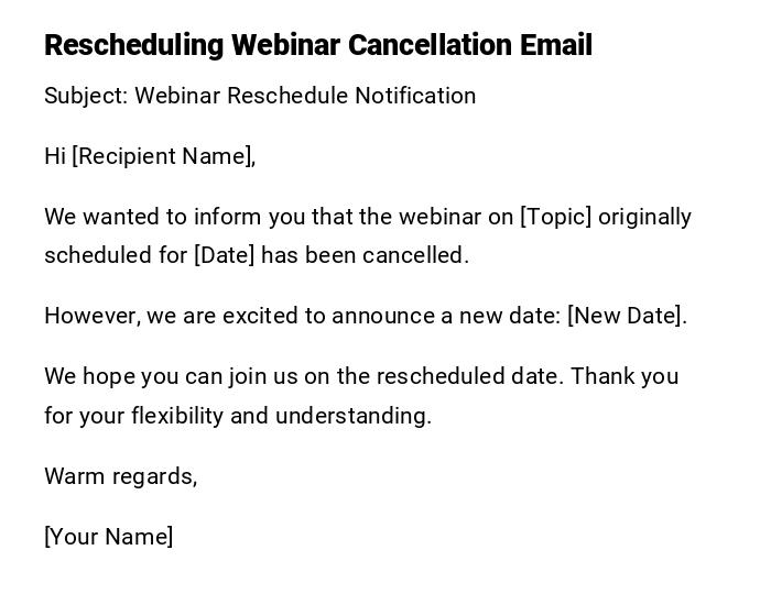 Rescheduling Webinar Cancellation Email Rescheduling Webinar Cancellation Email