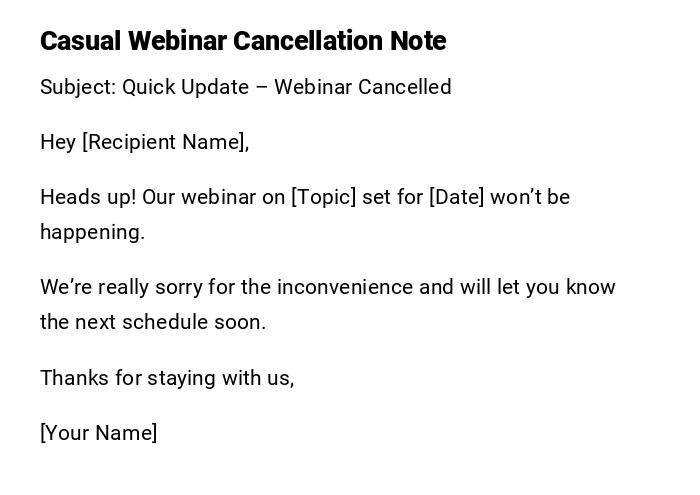 Casual Webinar Cancellation Note Casual Webinar Cancellation Note