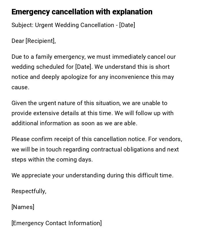Emergency cancellation with explanation