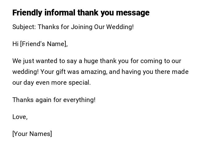 Friendly informal thank you message Friendly informal thank you message