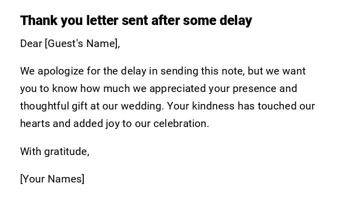 Thank you letter sent after some delay Thank you letter sent after some delay