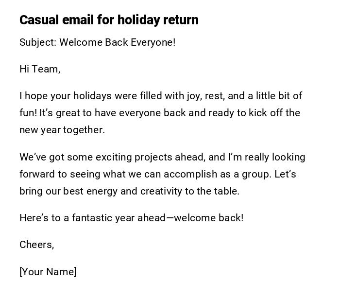 Casual email for holiday return