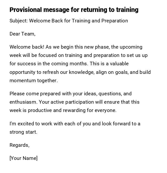 Provisional message for returning to training