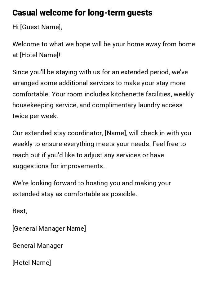 Casual welcome for long-term guests Casual welcome for long-term guests