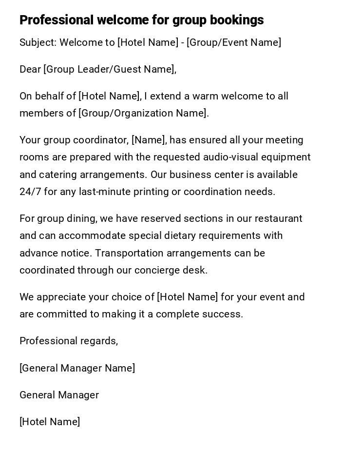 Professional welcome for group bookings Professional welcome for group bookings