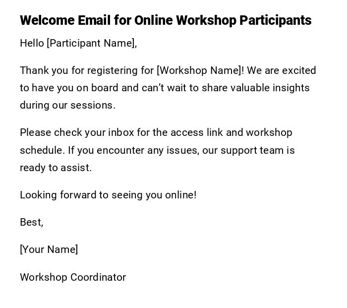 Welcome Email for Online Workshop Participants Welcome Email for Online Workshop Participants