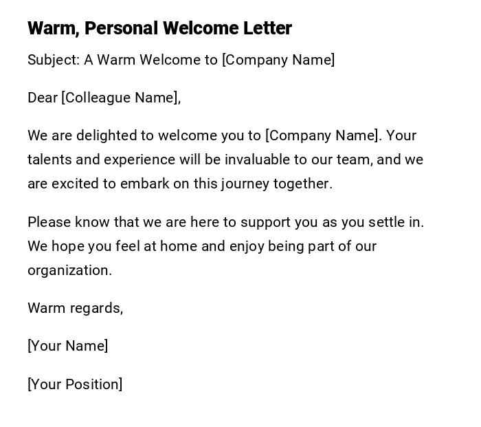 Warm, Personal Welcome Letter Warm, Personal Welcome Letter