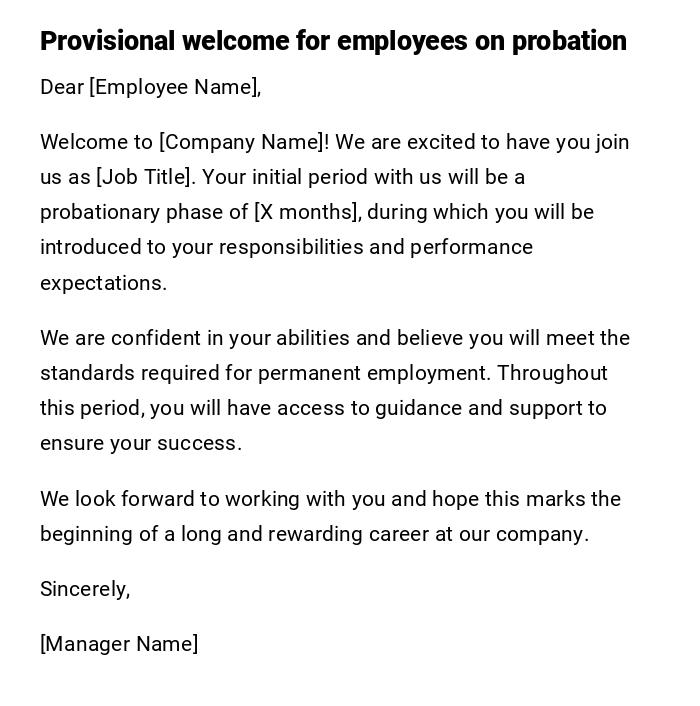 Provisional welcome for employees on probation Provisional welcome for employees on probation
