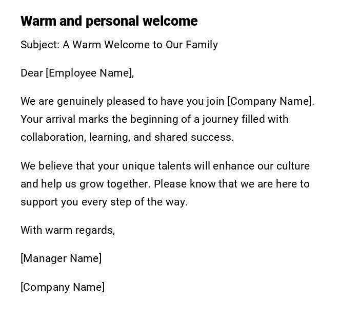 Warm and personal welcome