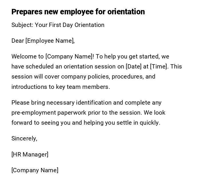 Prepares new employee for orientation