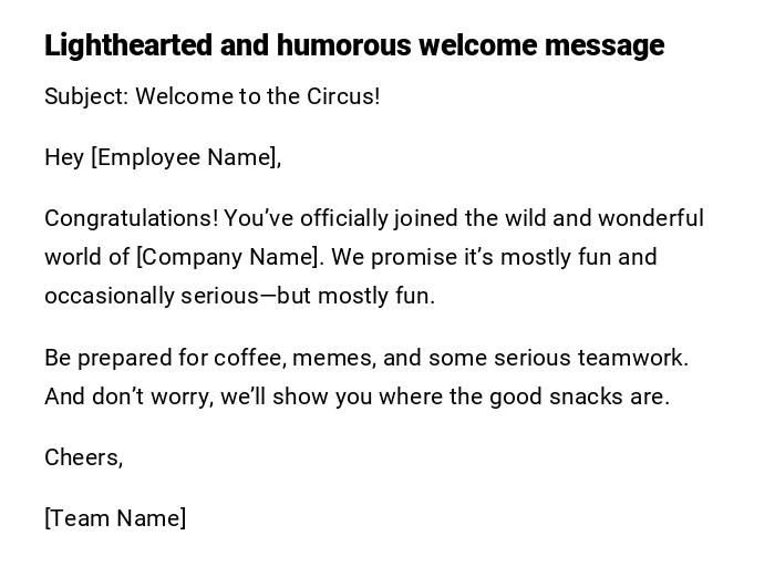 Lighthearted and humorous welcome message