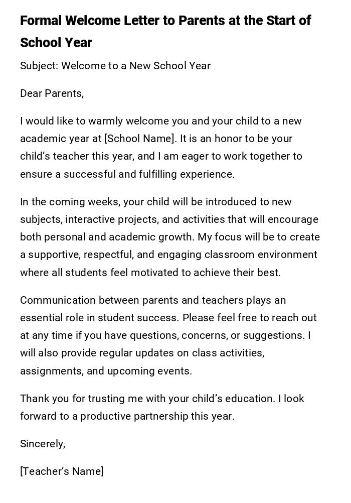 Formal Welcome Letter to Parents at the Start of School Year Formal Welcome Letter to Parents at the Start of School Year