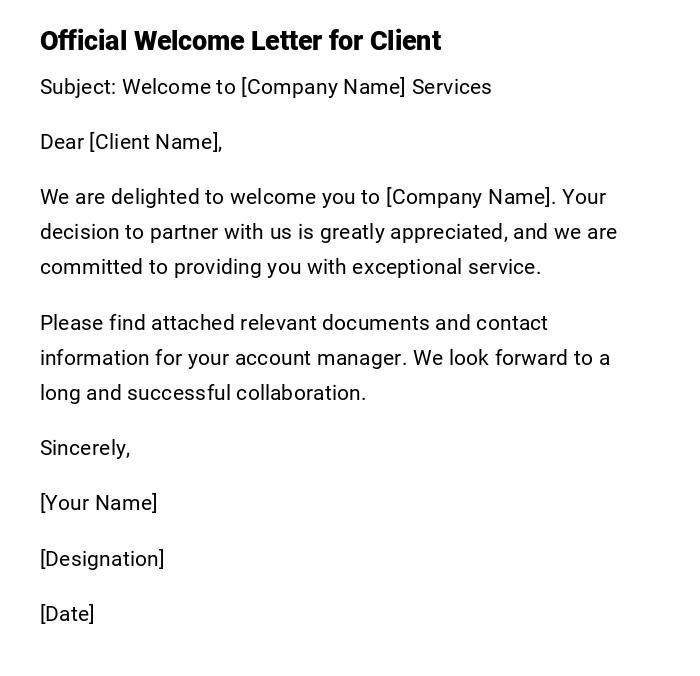 Official Welcome Letter for Client Official Welcome Letter for Client
