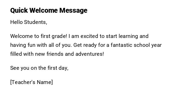 Quick Welcome Message Quick Welcome Message