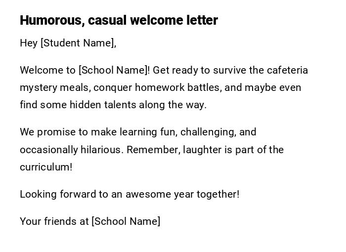 Humorous, casual welcome letter Humorous, casual welcome letter