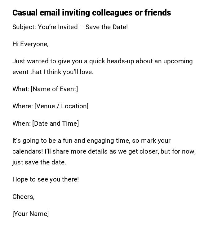 Casual email inviting colleagues or friends Casual email inviting colleagues or friends