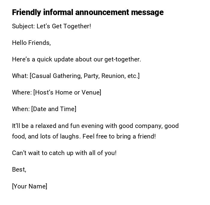 Friendly informal announcement message Friendly informal announcement message