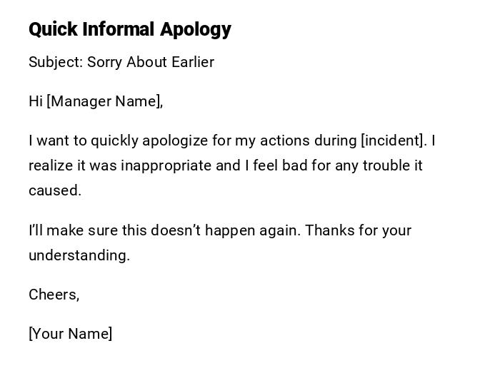 Quick Informal Apology Quick Informal Apology