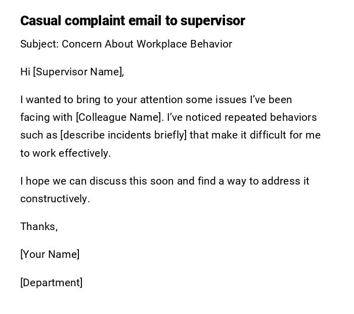 Casual complaint email to supervisor Casual complaint email to supervisor